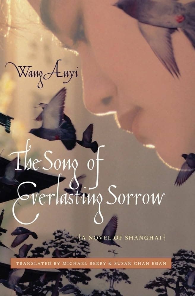 Amazon.com: The Song of Everlasting Sorrow: A Novel of Shanghai ...