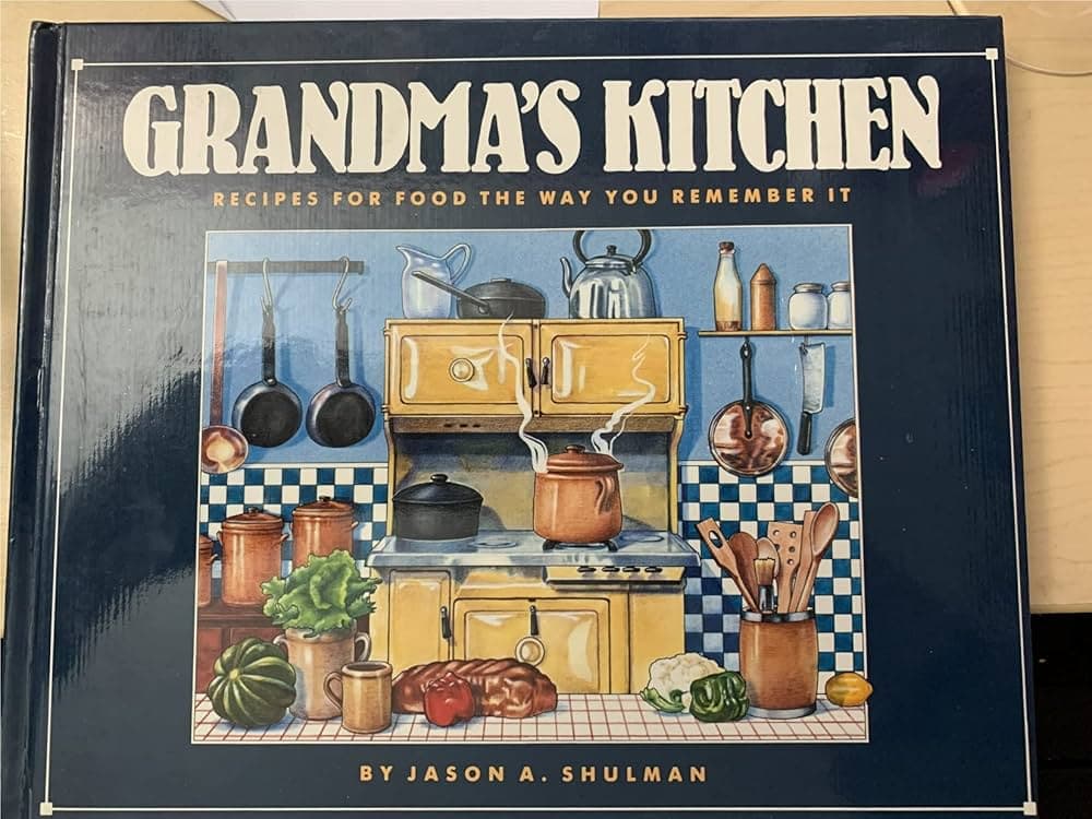 Grandma's Kitchen: Shulman, Jason: 9780671557935: Amazon.com: Books